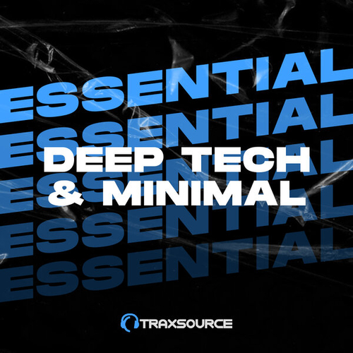 Traxsource Essential Minimal Deep Tech 2023-02-27